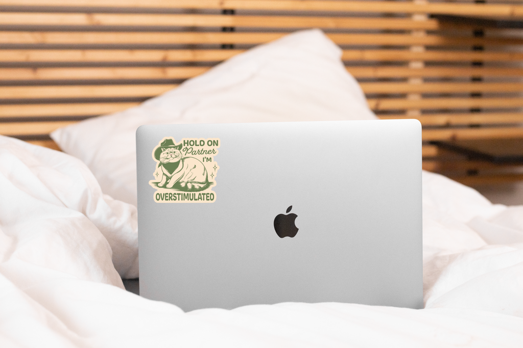 Hold on Partner I'm Overstimulated Sticker - cat, cowboy - The Dog Shop