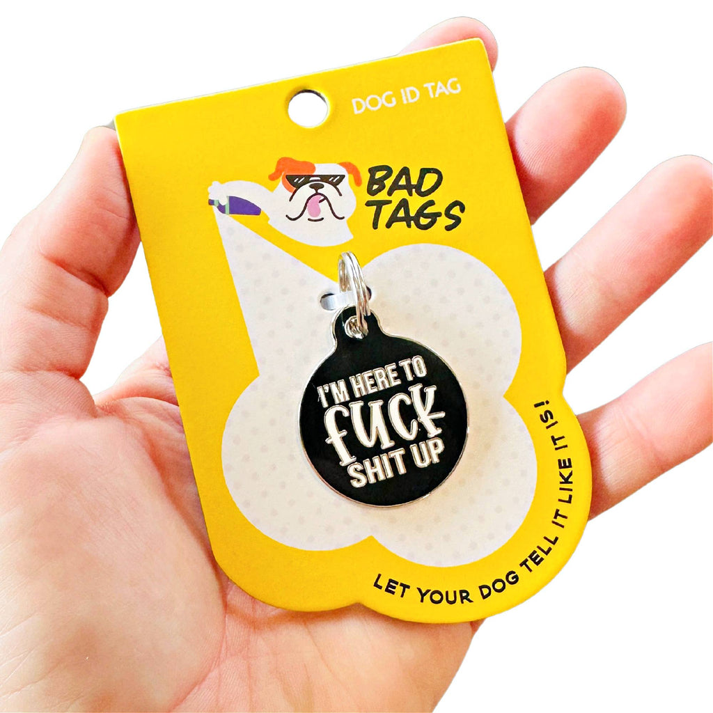 Funny Dog Collar Charm Pet ID Tag - Here to Fuck Shit Up: Engraved QR Code / Large 1.25" - The Dog Shop
