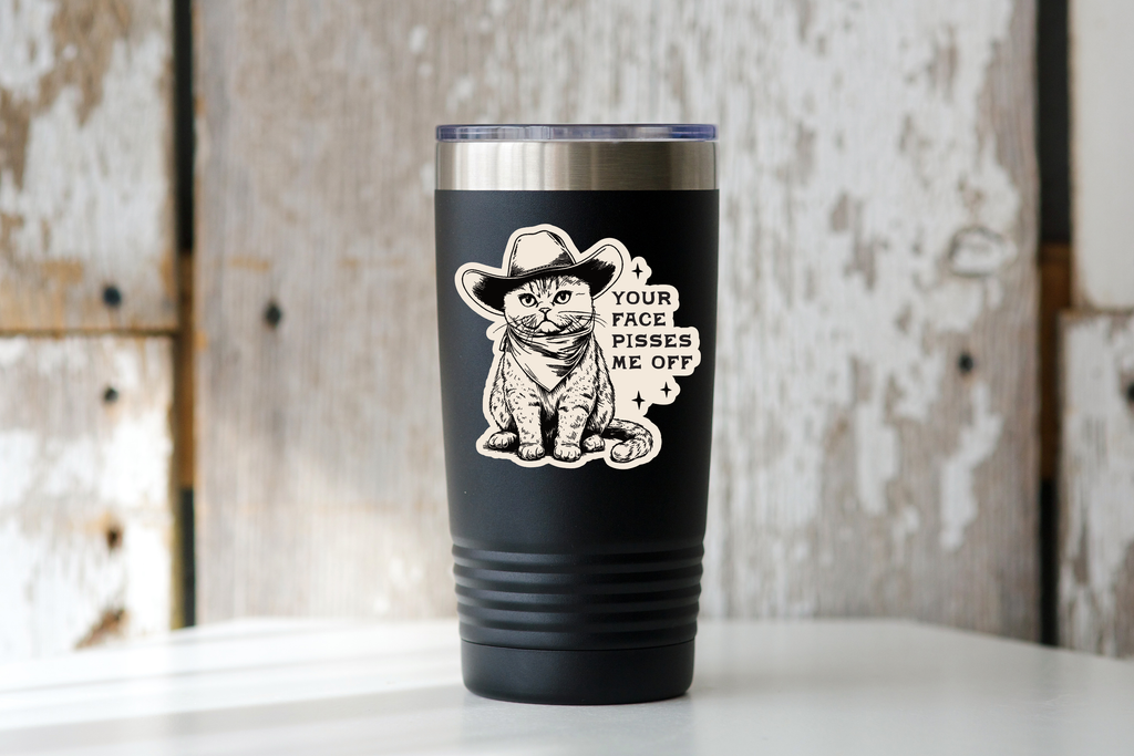 Your Face Pisses Me Off Sticker - cat, kitty, cowboy, hat - The Dog Shop