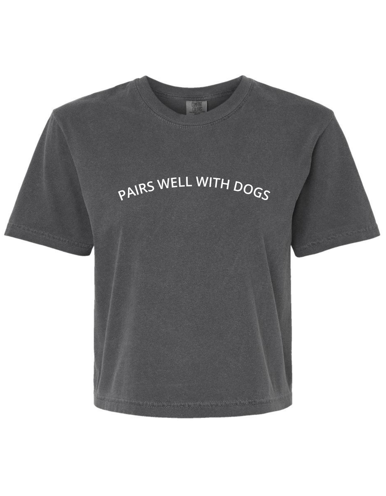 Pairs Well With Dogs Crop T-Shirt - The Dog Shop