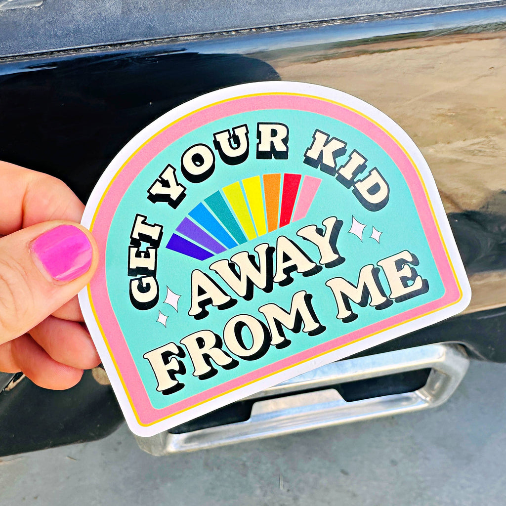 Get Your Kid Away From Me Sticker - The Dog Shop
