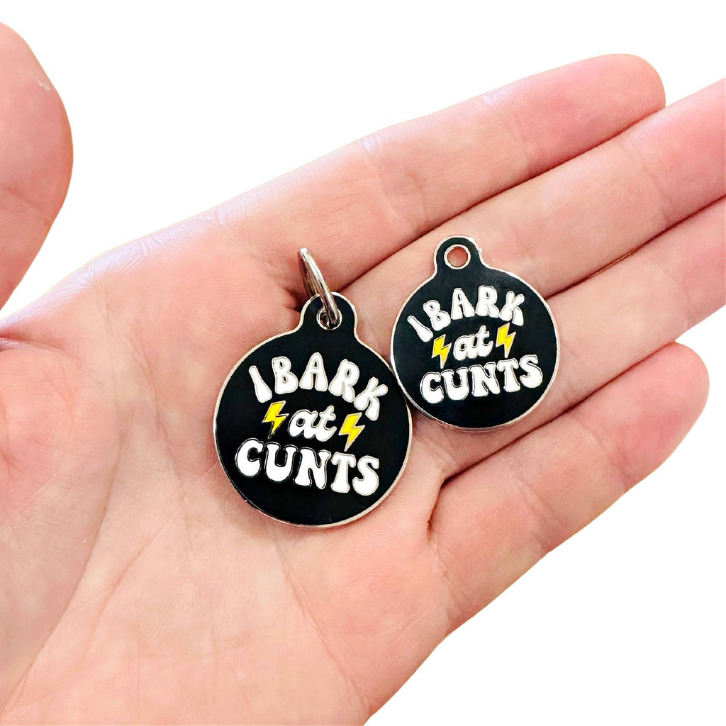 Pet ID Tag - I Bark at Cunts - The Dog Shop