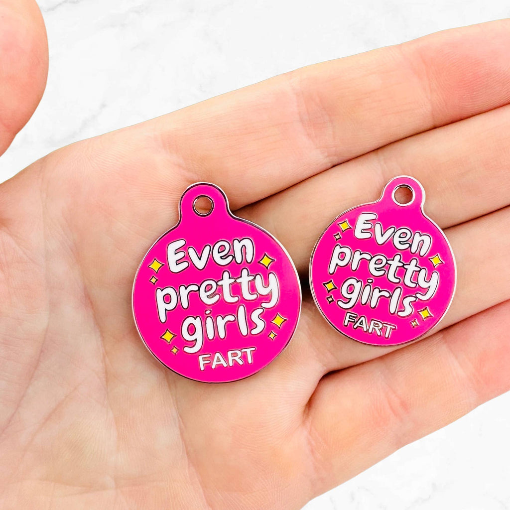 Pet ID Tag - Even Pretty Girls Fart - The Dog Shop