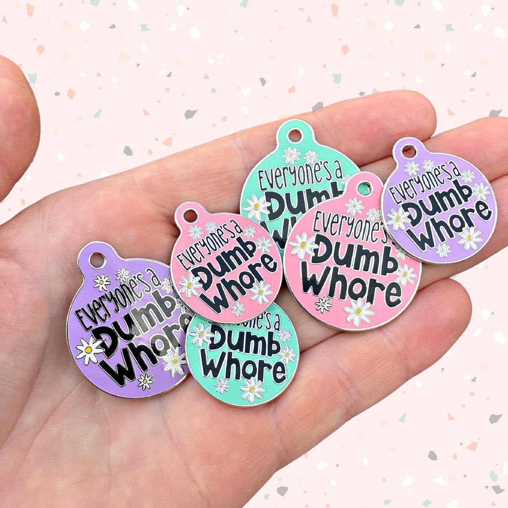 Pet ID Tag - Everyone's a Dumb Whore - Purple - The Dog Shop