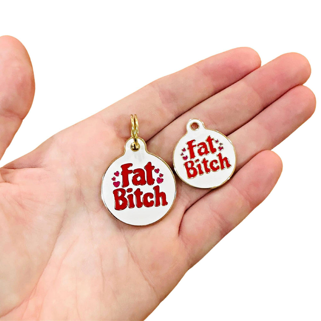 Pet ID Tag - Fat Bitch - The Dog Shop