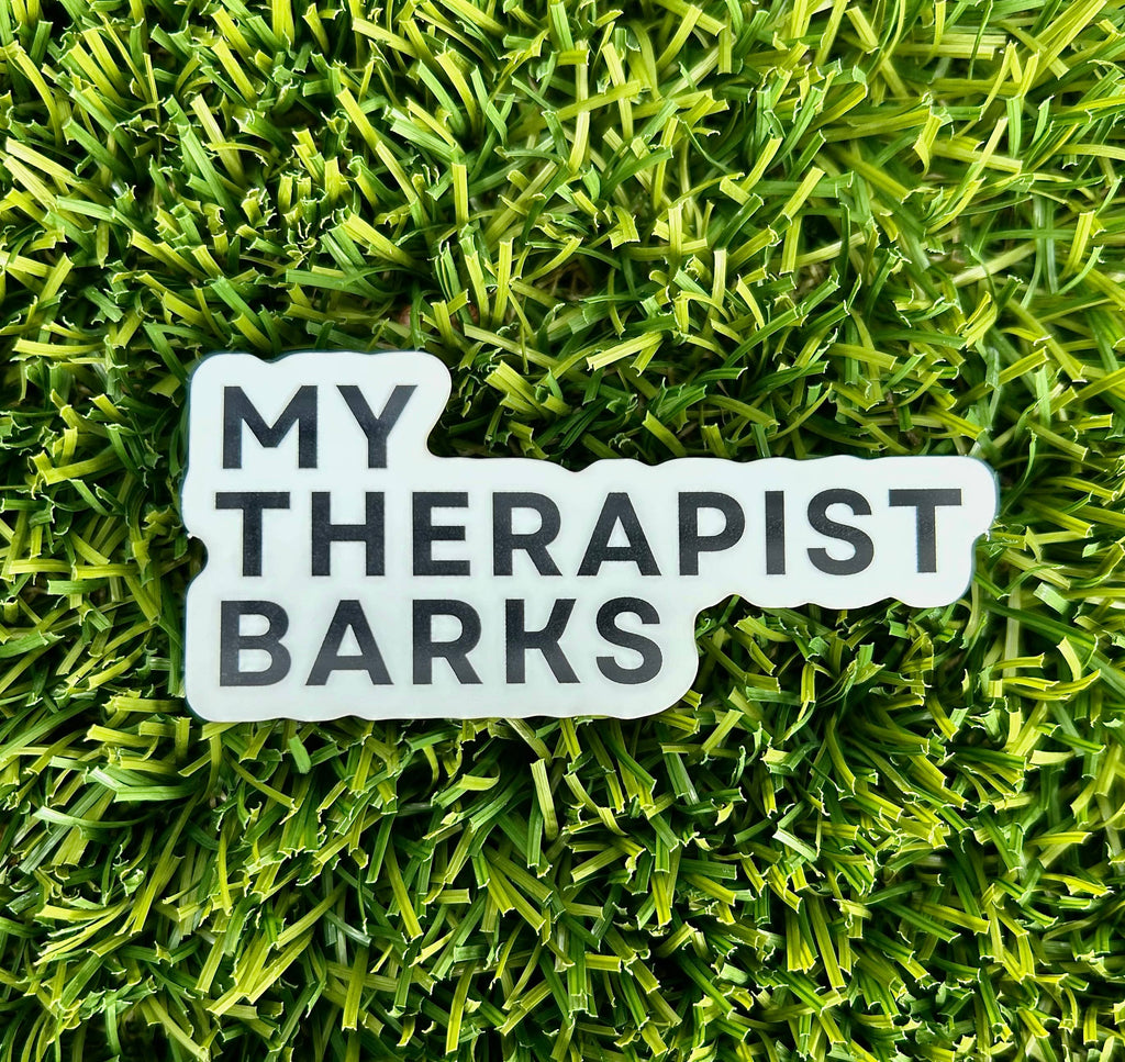 My Therapist Barks Sticker - The Dog Shop
