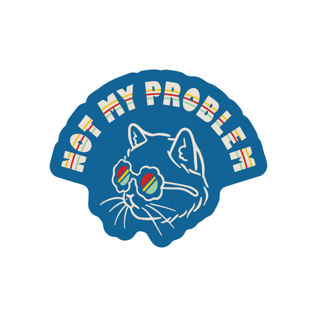 Not My Problem Kitty Cat Vinyl Sticker - The Dog Shop