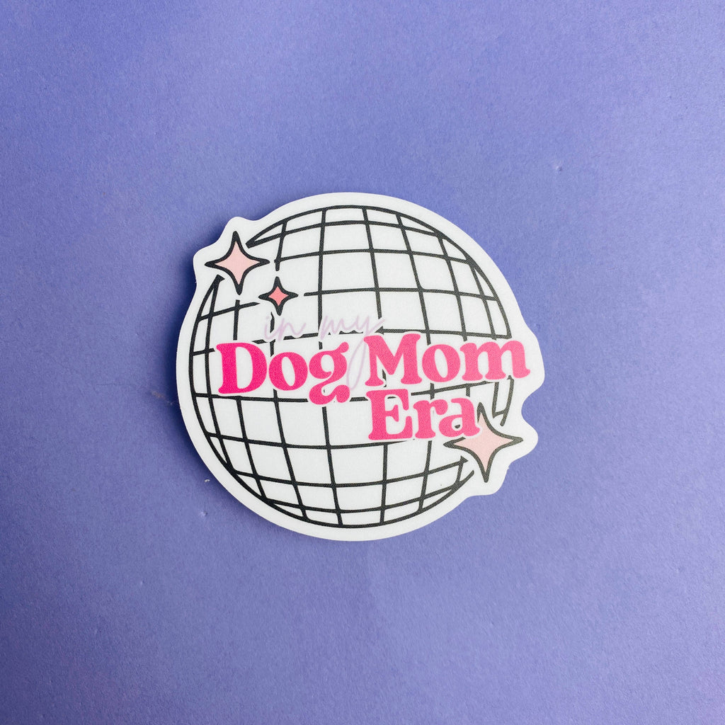In My Dog Mom Era Sticker - The Dog Shop