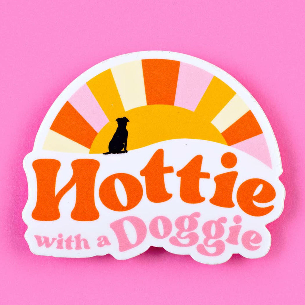 Hottie with a Doggie Dog Mom Vinyl Sticker - The Dog Shop