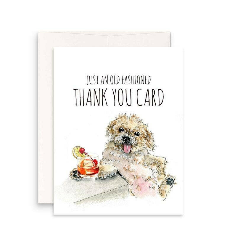 Old Fashion Thanks- Funny Thank You Card - The Dog Shop